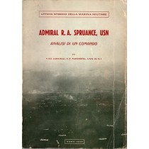 Forrestel E.P., Admiral R.A. Spruance, USN. Analisi di un comando, Ufficio Storico della Marina Militare, 1968