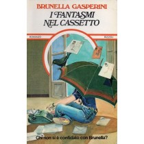 Gasperini Brunella, I fantasmi nel cassetto, Rizzoli, 1975