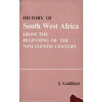 Goldblatt I., History of South West Africa from the beginning of the Nineteenth Century, Juta & Company Limited, 1971