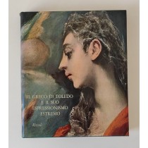 Lafuente Ferrari Enrique, Il Greco di Toledo e il suo espressionismo estremo, Rizzoli, 1969