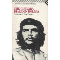 Guevara Ernesto Che, Diario in Bolivia, Feltrinelli, 1998