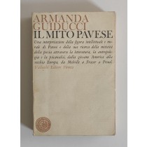 Guiducci Armanda, Il mito Pavese, Vallecchi, 1967