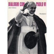 Guitton Jean, Dialoghi con Paolo VI, Mondadori, 1967