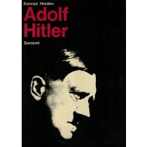 Heiden Konrad, Adolf Hitler, Sansoni, 1974