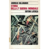 Hillgruber Andreas, Storia della seconda guerra mondiale, Laterza, 1987