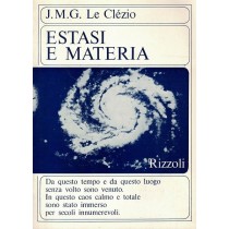 Le Clézio Jean-Marie Gustave, Estasi e materia, Rizzoli, 1969