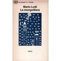 Lodi Mario, La mongolfiera, Einaudi, 1978