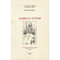 Londero Bruno, Carducci e il Friuli, Doretti, 1995