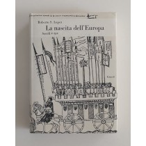 Lopez Roberto S., La nascita dell'Europa. Secoli V-XIV, Einaudi, 1975