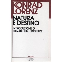 Lorenz Konrad, Natura e destino, Mondadori, 1985