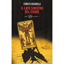 Lucarelli Carlo, Il lato sinistro del cuore, Einaudi, 2003