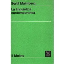 Malmberg Bertil, La linguistica contemporanea, Il Mulino, 1974