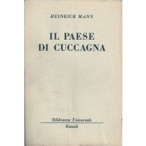 Mann Heinrich, Il paese di Cuccagna, Rizzoli