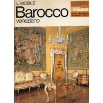 Mariacher Giovanni, Il mobile barocco veneziano, De Agostini, 1970