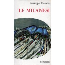 Marotta Giuseppe, Le milanesi, Bompiani, 1963