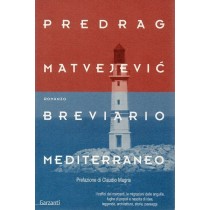 Matvejevic Predrag, Breviario mediterraneo, Garzanti, 2004