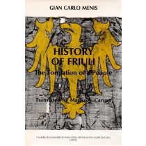 Menis Gian Carlo, History of Friuli, Grafiche Editoriali Artistiche Pordenonesi, 1988