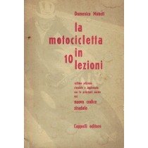 Moneti Domenico, La motocicletta in 10 lezioni, Cappelli, 1959