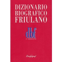 Nazzi Gianni (a cura di), Dizionario biografico friulano, Clape Cultural Acuilee, 2007