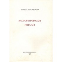Nicoloso Ciceri Andreina, Racconti popolari friulani, Società Filologica Friulana, 1994