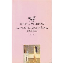 Pasternak Boris, La fanciullezza di Zenja Ljuvers, Studio Tesi, 1993