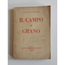 Pastonchi Francesco, Il campo di grano, Studio Editoriale Lombardo, 1916