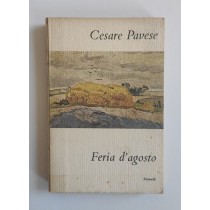 Pavese Cesare, Feria d'agosto, Einaudi, I coralli, 1953
