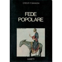 Pizzuti Domenico, Giannoni Paolo, Fede popolare, Marietti, 1979