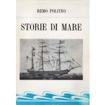 Politeo Remo, Storie di mare, Arti Grafiche Friulane, 1992
