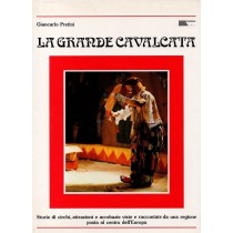 Pretini Giancarlo, La grande cavalcata, Trapezio Libri, 1984