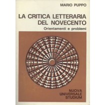 Puppo Mario, La critica letteraria del Novecento. Orientamenti e problemi, Studium, 1978