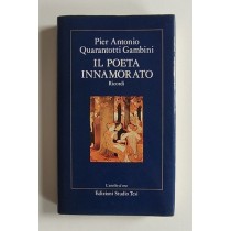 Quarantotti Gambini Pier Antonio, Il poeta innamorato, Studio Tesi, 1984