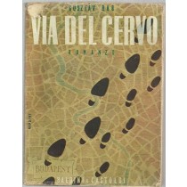 Rab Gusztav, Via del cervo, Baldini & Castoldi, 1944