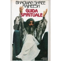 Osho (Bhagwan Shree Rajneesh), Guida spirituale, Mondadori, 1985
