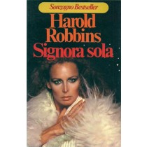 Robbins Harold, Signora sola, Sonzogno, 1976