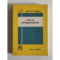 Rogers Carl R., Libertà nell’apprendimento, Giunti Barbera, 1975