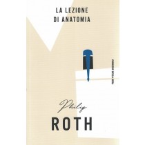 Roth Philip, La lezione di anatomia, RCS Corriere della Sera, 2018