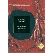 Saviano Roberto, La bellezza e l'inferno, Mondadori, 2009