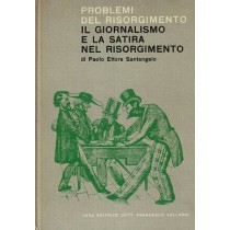 Santangelo Paolo Ettore, Il giornalismo e la satira nel Risorgimento, Vallardi, 1948