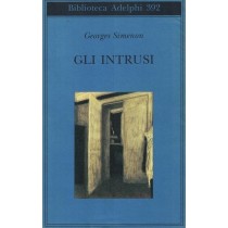 Simenon Georges, Gli intrusi, Adelphi, 2000