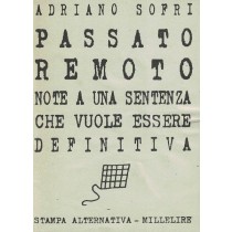 Sofri Adriano, Passato remoto, Stampa alternativa / Nuovi equilibri, 1997