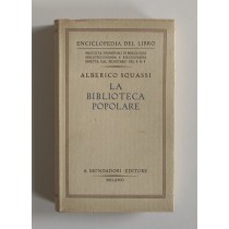 Squassi Alberico, La biblioteca popolare, Mondadori, 1935
