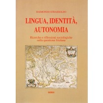 Strassoldo Raimondo, Lingua, identità, autonomia, Ribis, 1996