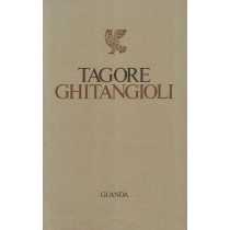 Tagore Rabindranath, Ghitangioli, Guanda, 1976
