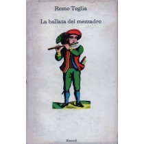 Teglia Remo, La ballata del mezzadro, Einaudi, 1971
