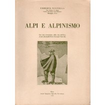 Tinivella Umberto, Alpi e alpinismo, Scuola Tipografica Figli della Provvidenza, 1942