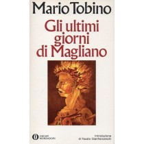 Tobino Mario, Gli ultimi giorni di Magliano, Mondadori, 1983