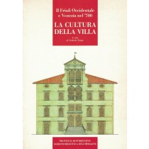 Trame Umberto (a cura di), Il Friuli Occidentale e Venezia nel '700. La cultura della villa, Biblioteca dell'Immagine, 1988