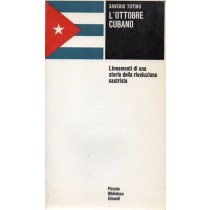 Tutino Saverio, L'ottobre cubano, Einaudi, 1971