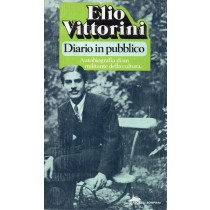Vittorini Elio, Diario in pubblico, Bompiani, 1976